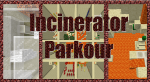 Incinerator Parkour